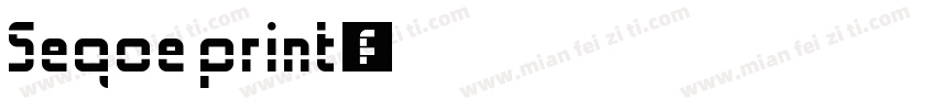 Seqoe print字体转换
